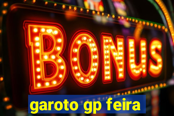 garoto gp feira